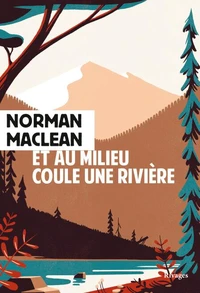 Et au milieu coule une rivière