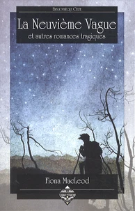 La neuvième vague et autres romances tragiques