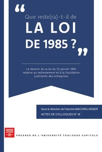 Que reste(ra)-t-il de la loi de 1985 ?