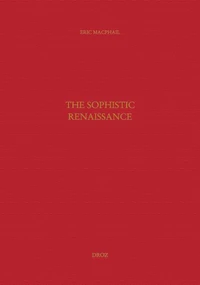 The Sophistic Renaissance