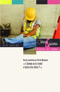 L'homme ou le travail à toutes fins utiles ?