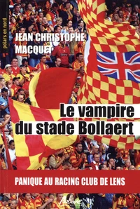 Le vampire du stade bollaert