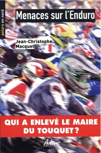 Menaces sur l'Enduro