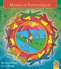  Macro Editions - Mandalas Fantastiques - Les Couleurs de la Magie.
