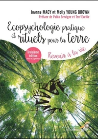 Ecopsychologie pratique et rituels pour la Terre