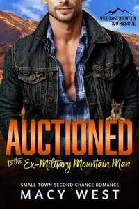 Auctioned to the Ex-Military Mountain Man