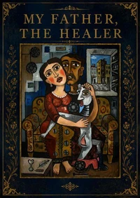 My Father,the Healer