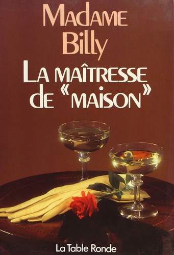  Madame Billy - La maîtresse de maison - Les dessous roses de trois républiques.