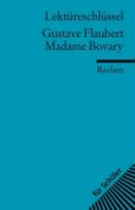 Madame Bovary. Lektüreschlüssel für Schüler.