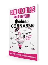  Madame Connasse - 30 jours pour devenir Madame Connasse.
