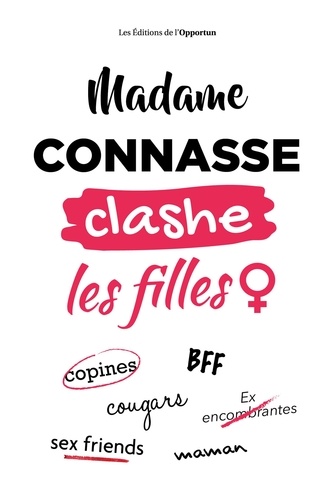  Madame Connasse - Madame Connasse clashe les filles.