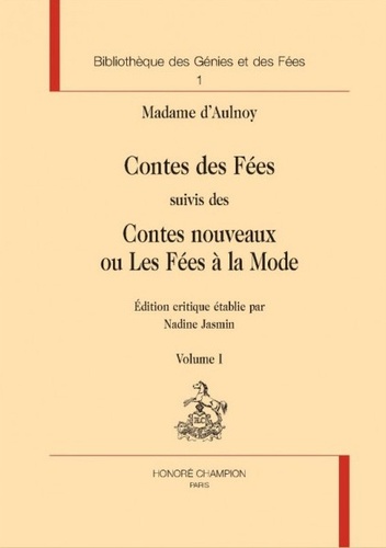 Contes des Fées suivis des Contes nouveaux ou Les Fées à la Mode. Pack en 2 volumes