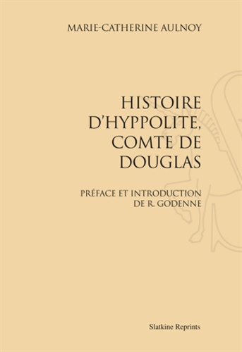  Madame d'Aulnoy - Histoire d'Hyppolite, comte de Douglas.