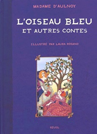  Madame d'Aulnoy - L'Oiseau Bleu Et Autres Contes.