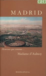  Madame d'Aulnoy - Madrid.