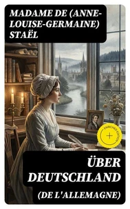 Über Deutschland (De l'Allemagne)