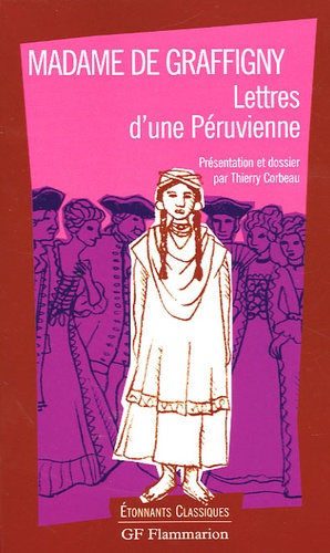  Madame de Graffigny - Lettres d'une Péruvienne.