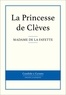  Madame de La Fayette - La Princesse de Clèves.