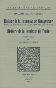 Histoire de la princesse de Montpensier suivi de Histoire de la comtesse de Tende