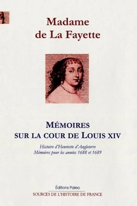 Mémoires sur la cour de Louis XIV