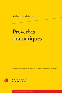  Madame de Maintenon - Proverbes dramatiques.