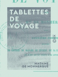 Madame de Monmerqué - Tablettes de voyage.