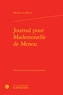 Madame de Murat - Journal pour Mademoiselle de Menou.