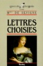  Madame de Sévigné - Lettres Choisies.