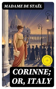 Corinne; or, Italy
