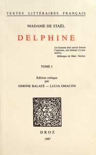  Madame de Staël - Delphine - Tome 1.
