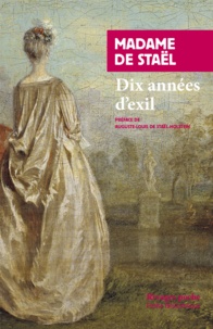  Madame de Staël - Dix années d'exil.