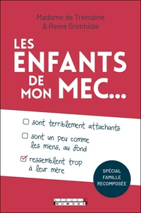 Les enfants de mon mec...