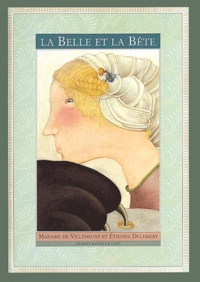  Madame de Villeneuve et Etienne Delessert - La Belle Et La Bete.