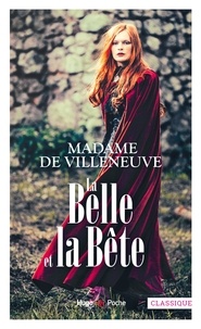  Madame de Villeneuve et Madame de Villeneuve - La belle et la bête.