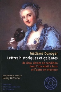  Madame Dunoyer - Lettres historiques et galantes de deux dames de condition dont l'une était à Paris et l'autre en province.