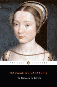 Madame Lafayette et Robin Buss - The Princesse De Cleves.