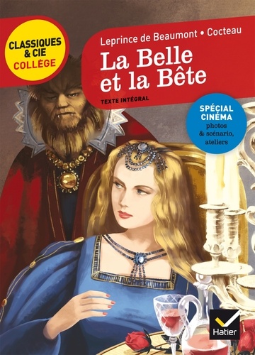 La Belle et la Bête. le conte de Madame Leprince de Beaumont et le film de Jean Cocteau
