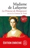 Madame Marie-Madeleine de La Fayette - La Princesse de Montpensier - Suivi de La Comtesse de Tende.