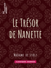 Madame Stolz (de) - Le Trésor de Nanette.