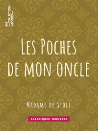Madame Stolz (de) - Les Poches de mon oncle.
