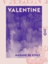 Madame Stolz (de) - Valentine.