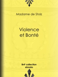 Madame Stolz (de) et Osvaldo Tofani - Violence et bonté.