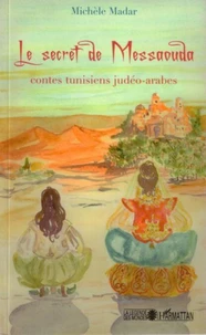 Le secret de Messaouda.