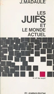 Les Juifs et le monde actuel