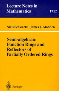 SEMI-ALGEBRAIC FUNCTION RINGS AND REFLECTORS OF PARTIALLY ORDERED RINGS
