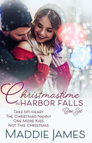  Maddie James - Christmastime in Harbor Falls - A Harbor Falls Romance.