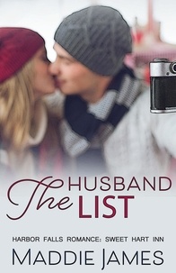  Maddie James - The Husband List - A Harbor Falls Romance, #9.