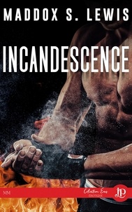 Maddox S. Lewis - Incandescence.