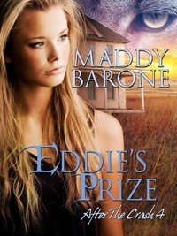  Maddy Barone - Eddie's Prize - After the Crash, #4.