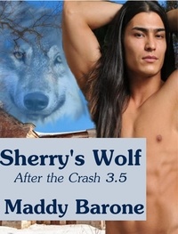  Maddy Barone - Sherry's Wolf (After the Crash 3.5) - After the Crash.